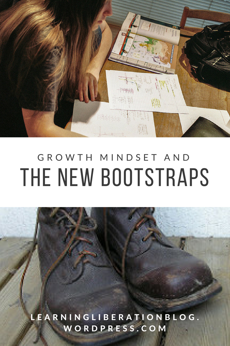 Growth Mindset and Bootstraps